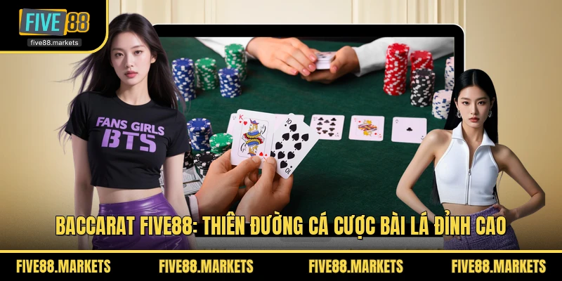 Baccarat FIVE88