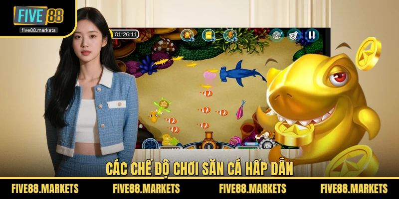 Các chế độ chơi săn cá hấp dẫn