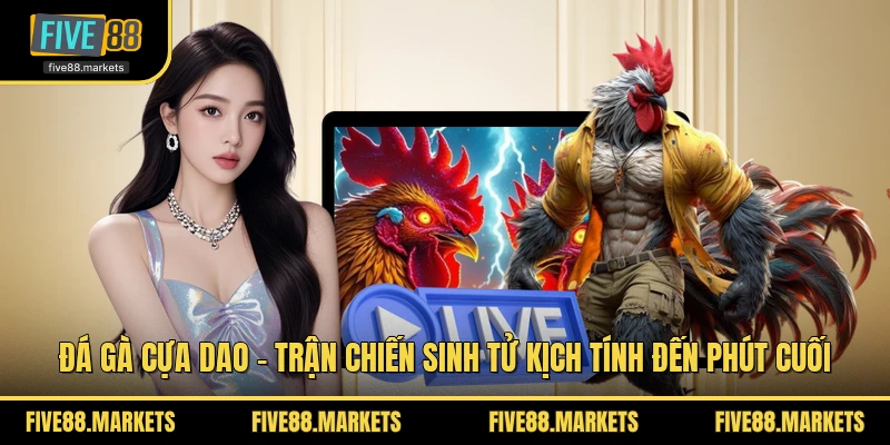 Đá Gà Cựa Dao
