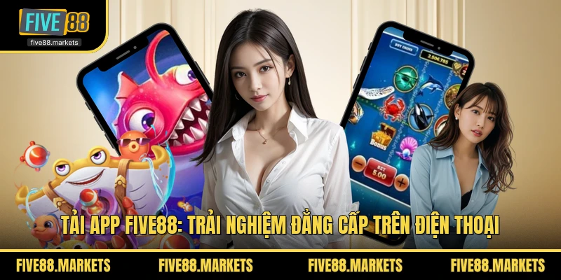 Tải App FIVE88