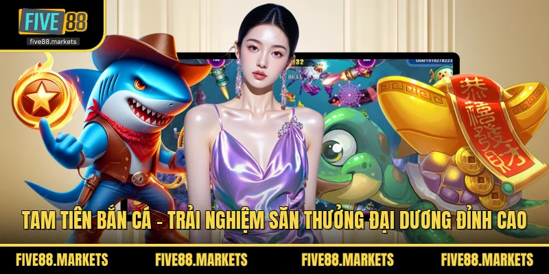 Tam Tiên Bắn Cá