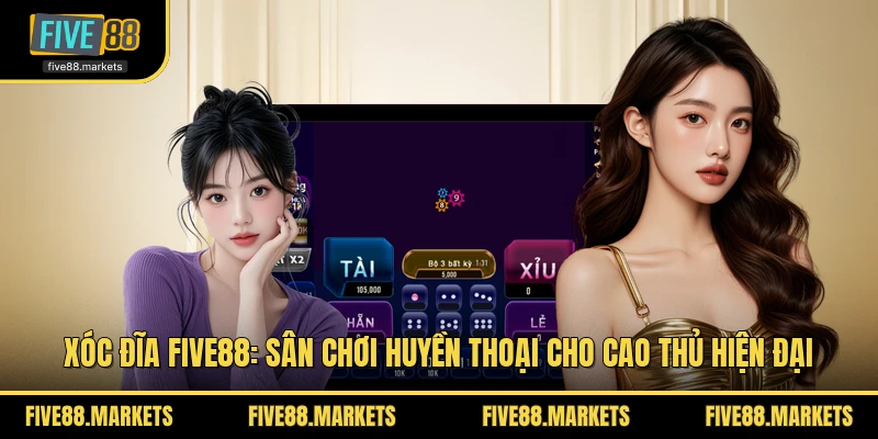 Xóc Đĩa FIVE88